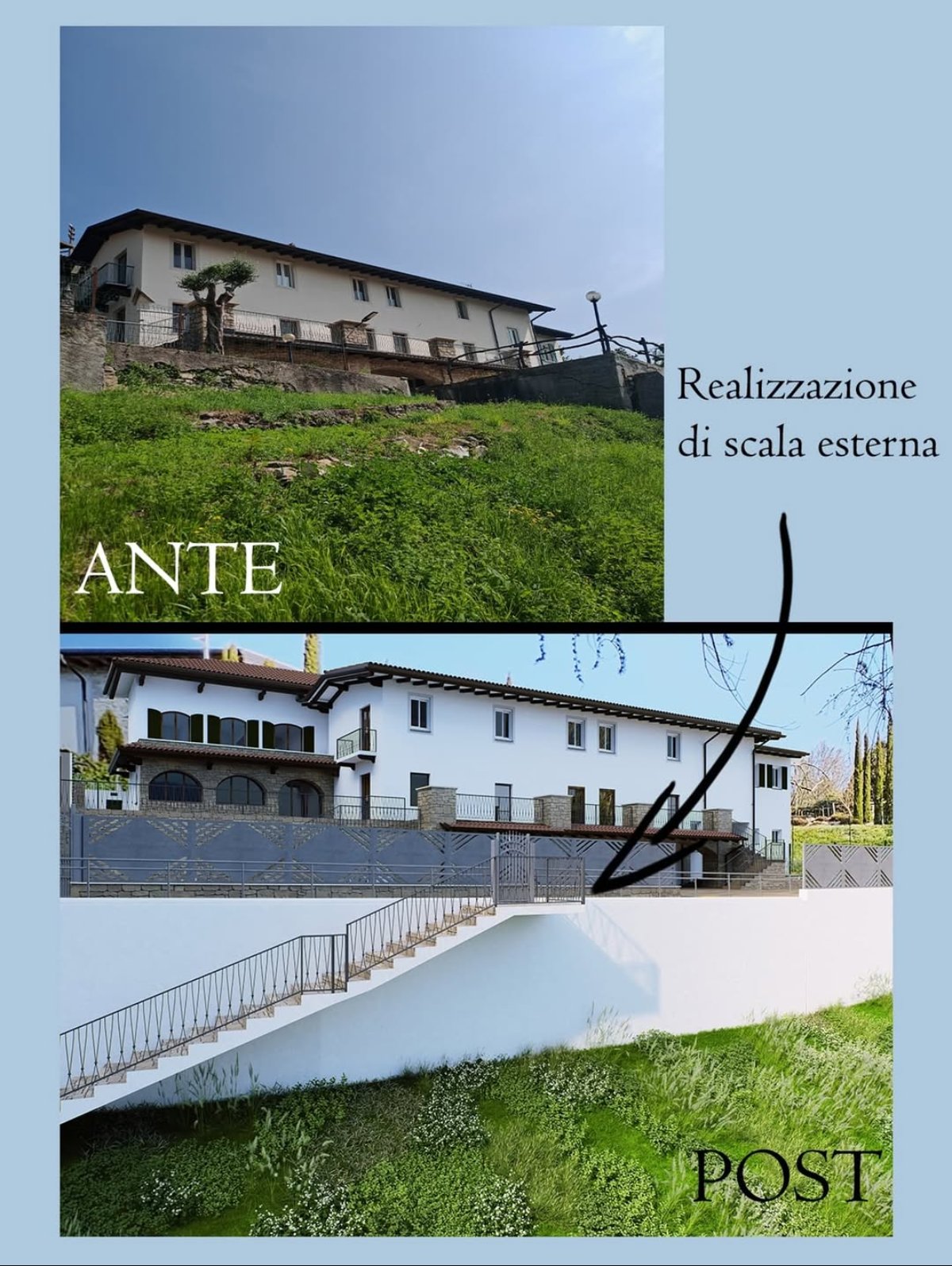 Ante e post: realizzazione scala esterna