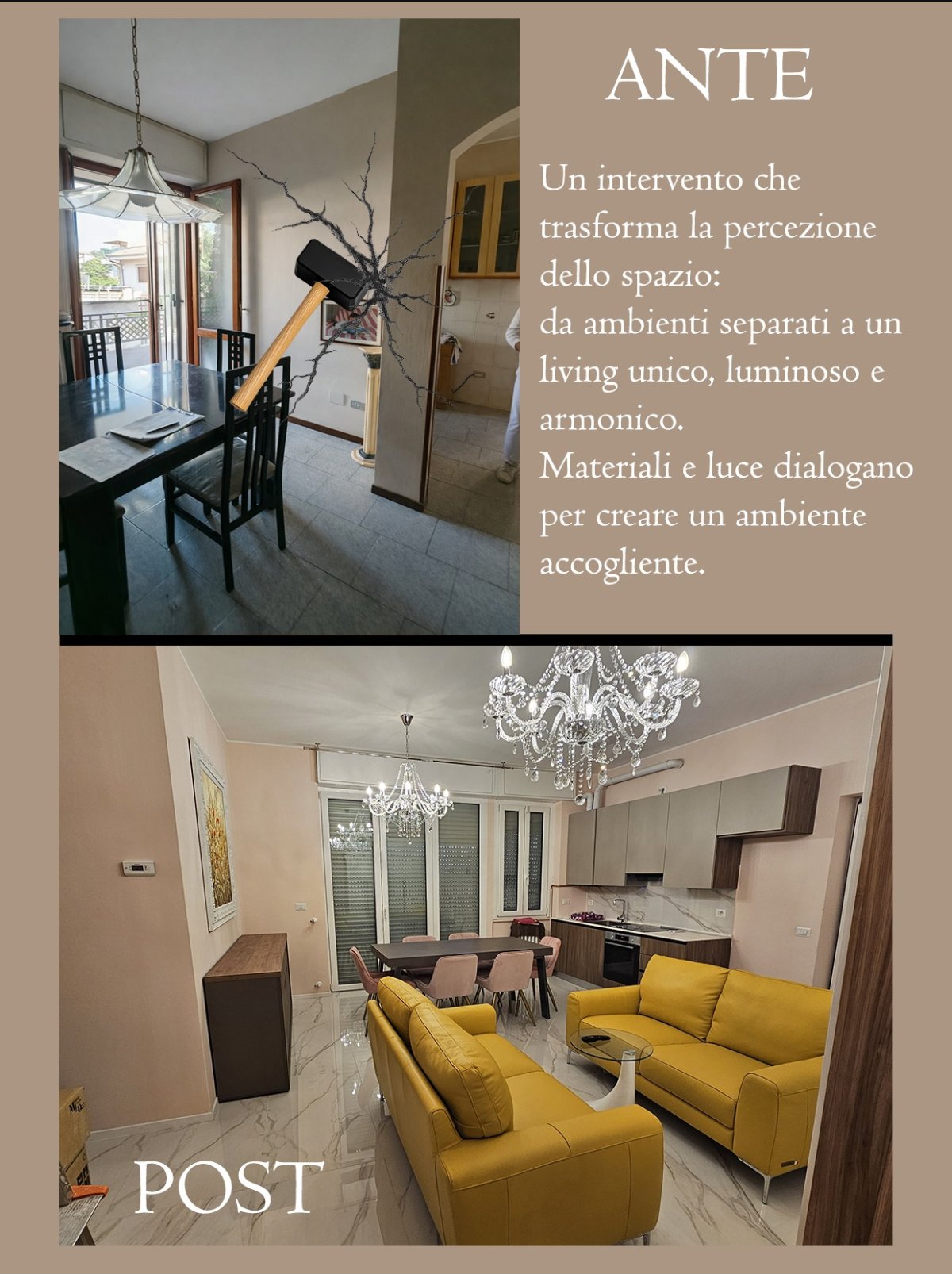 Ante e post: living unico luminoso
